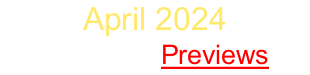 April 2024 Sign Up   Previews