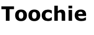 Toochie