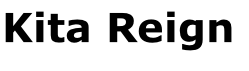 Kita Reign
